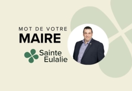 Mot du Maire – Emblème Canneberge : État de la situation