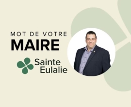 Mot du Maire – Emblème Canneberge : État de la situation