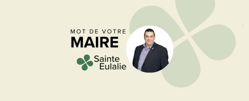 Mot du Maire – Emblème Canneberge : État de la situation