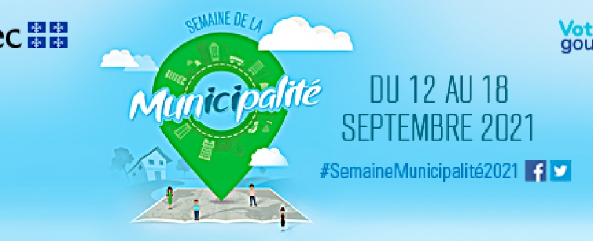 Semaine de la municipalité 2021 – Municipalité de Sainte-Eulalie, ma qualité de vie!